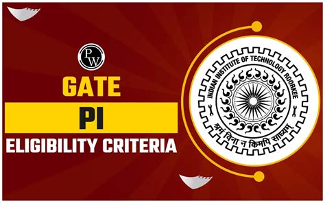 Gate Pi Eligibility Criteria 2025 Educational Qualification Age Limit