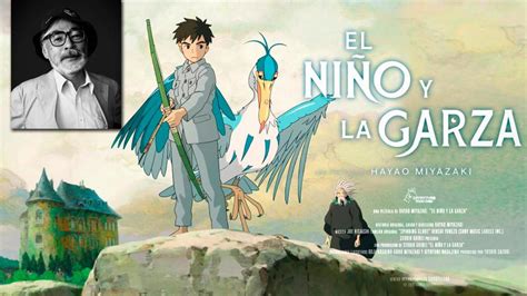 Contigo al Cine La última película de Hayao Miyazaki