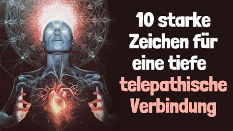 Starke Zeichen F R Eine Tiefe Und Innige Telepathische Verbindung