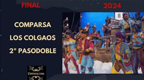 2º PASODOBLE COMPARSA LOS COLGAOS CINCO AÑOS A JUAN CARLOS ARAGON