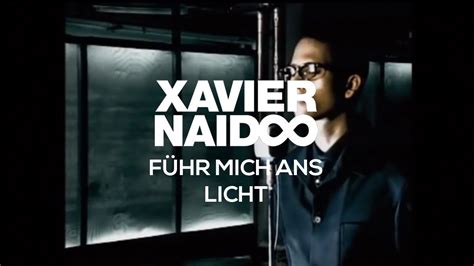 Xavier Naidoo F Hr Mich Ans Licht Official Video Youtube