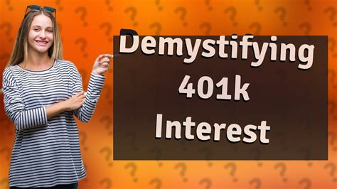 How Does 401k Interest Work Youtube