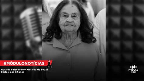 Nota de Falecimento Geralda de Souza Cortes aos 92 anos Módulo FM