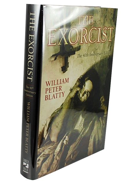 William Peter Blatty The Exorcist The 40th Anniversary Edition