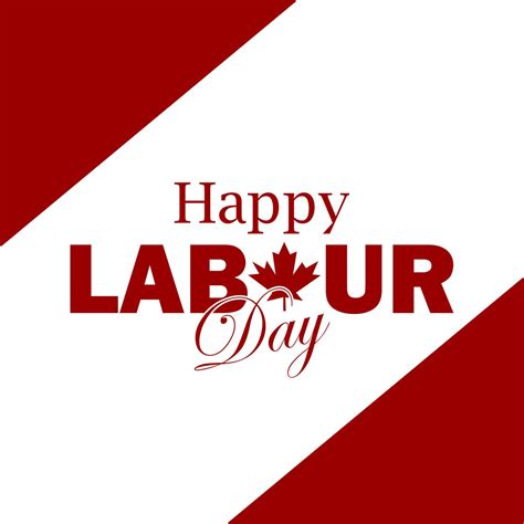 Happy Canada labour day vector on white background. Canadian Labor day banner, poster, flyer ...