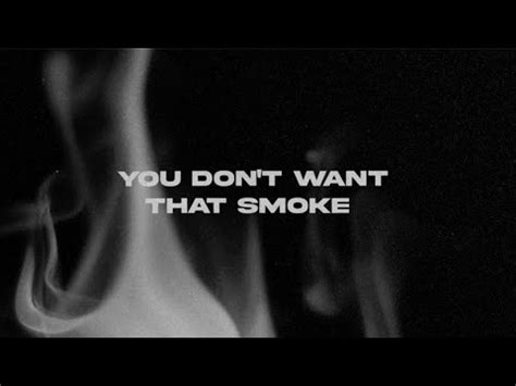 You Don T Want That Smoke By Bailey Zimmerman Songfacts