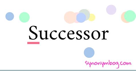 Synonym For Successor