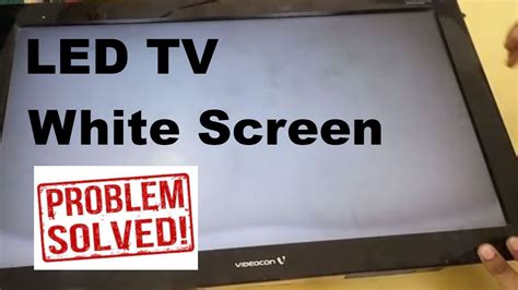 How To Fix Led Tv White Screen Problem Led Tv White Display Problem Repairing Youtube