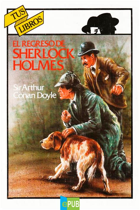 El Regreso De Sherlock Holmes Ilustrado Arthur Conan Doyle EPubGratis