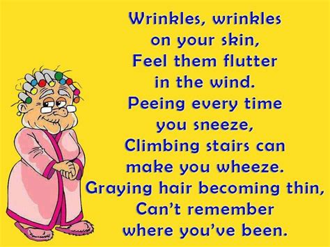 Funny Poems Fun Quotes Funny Funny Signs Funny Old Age Quotes Aging