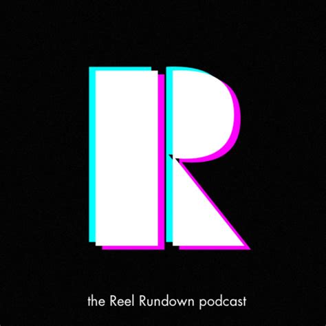 Serie De Podcast The Reel Rundown Apple Podcasts