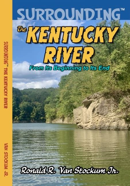 Surrounding™ the Kentucky River – Life and Landscapes