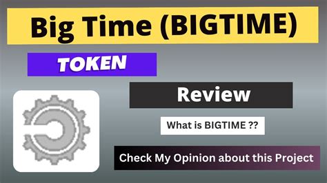 What Is Big Time Bigtime Coin Review About Bigtime Token Youtube