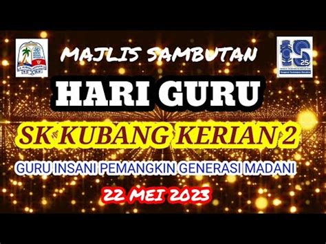 Majlis Sambutan Hari Guru Sk Kubang Kerian Youtube