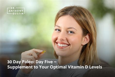 30 Day Paleo Day Five Supplement To Your Optimal Vitamin D Levels