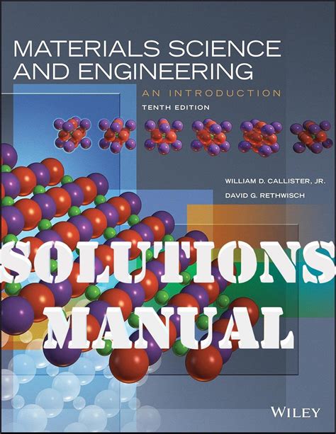 Solutions Manual For Materials Science And Engineering An Introduction