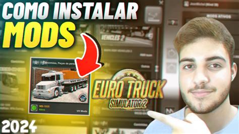 COMO INSTALAR MODS NO EURO TRUCK SIMULATOR 2 2024 EM DETALHES