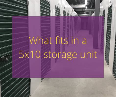 What Fits in a 5 x 10 Storage Unit