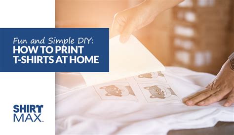 Fun and Simple DIY: How to Print T-Shirts at Home