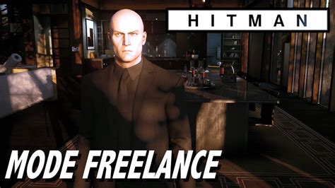 HITMAN WORLD OF ASSASSINATION Spécial Mode FREELANCE YouTube