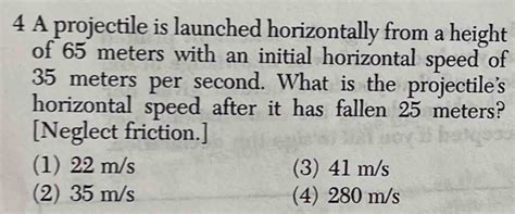 Solved 4 A Projectile Is Launched Horizontally From A Height Of 65