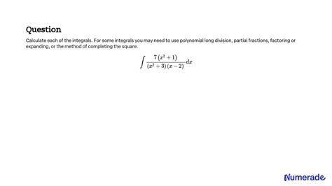 Solved Calculate Each Of The Integrals For Some Integrals You May Need