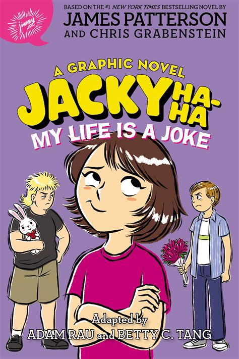 Jacky Ha Ha My Life Is A Joke A Graphic Novel By James Patterson