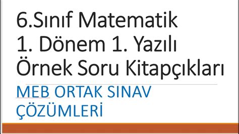 6 Sınıf Matematik 1 Dönem 1 Yazılı Örnek Soruları MEB ORTAK SINAV