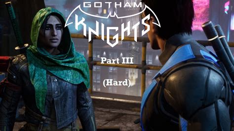 Gotham Knights Walkthrough Part III Hard Batgirl Nightwing Robin