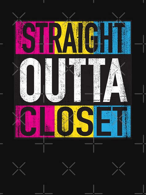 Straight Outta Closet Pansexual Lgbtq Pride T Shirt By Gyenayme