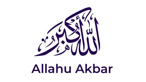 Allahu Akbar Meaning Importance And Pronunciation All About Islam And Its Branches