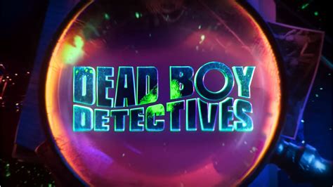 Dead Boy Detectives Release Date Cast Plot And Everything We Know