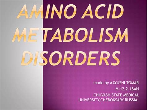 Amino Acid Metabolism Disorder PPT