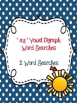 Ay Vowel Digraph Word Searches By Lauren Mcintyre Tpt