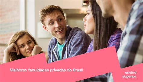 Melhores Faculdades Privadas Do Brasil PRAVALER