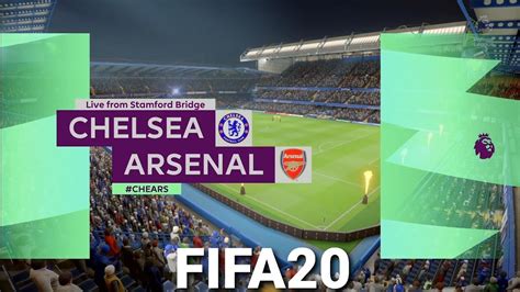 FIFA 20 Chelsea Vs Arsenal Premier League Gameplay PS4 YouTube