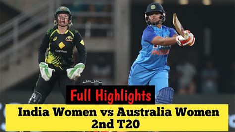 India W Vs Australia W 2nd T20 Full Match Highlights 2024 Ind Vs Aus Women T20 Highlights