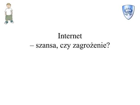 PPT Internet szansa czy zagrożenie PowerPoint Presentation free