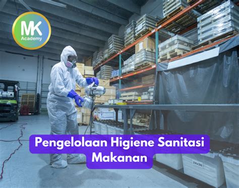 Pengelolaan Higiene Sanitasi Makanan MK Training