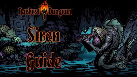 Siren strategy darkest dungeon - zoqagourmet