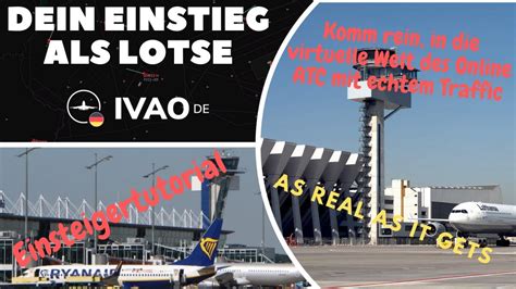 Einsteigertutorial F R Neue Lotsen Auf Ivao Erkl Rvideo Ifr Und Vfr