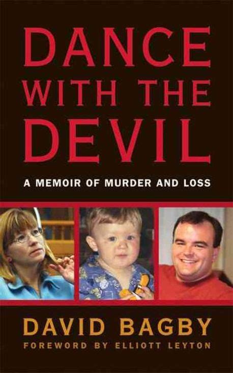 Dance With the Devil : A Memoir of Murder and Loss | Bagby, Dave ...