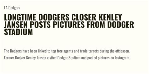 Longtime Dodgers Closer Kenley Jansen Posts Pictures From Dodger