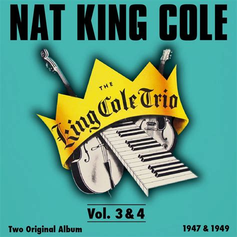 The King Cole Trio Vol 3 Vol 4 Original Recordings Compilation