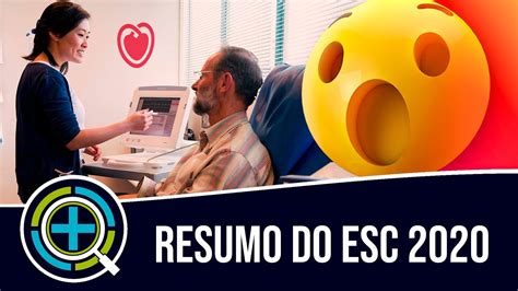 Atualiza Es Do Congresso Europeu De Cardiologia Esc Youtube