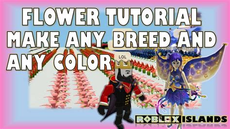 Roblox Islands Flower Breeding Chart