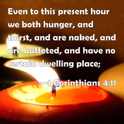 Corinthians Even To This Present Hour We Both Hunger And Thirst