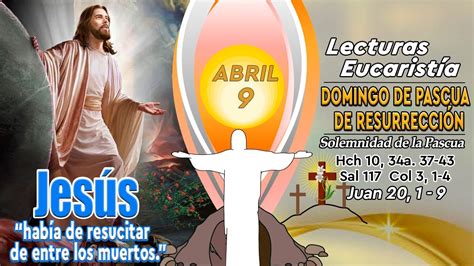 Lecturas Y Evangelio Del Domingo De Abril De Domingo De Pascua