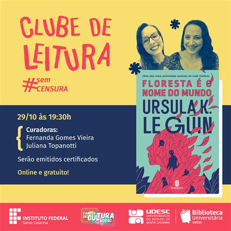 Not Cia Clube De Leitura Da Biblioteca Universit Ria Da Udesc Recebe