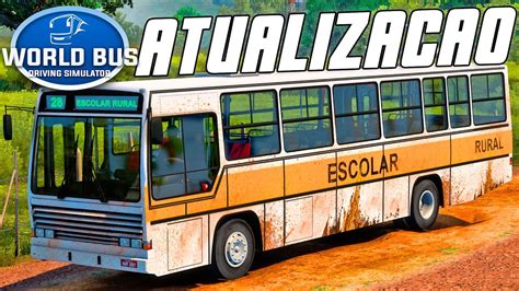 Saiu Atualiza O World Bus Driving Simulator Conferindo As